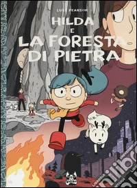Hilda e la foresta di pietra