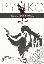 Ryuko. Vol. 1 libro