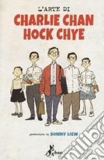 L'arte di Charlie Chan Hock Chye 