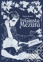 La giusta mezura libro