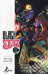 Black science. Vol. 6: Regni proibiti e verità nascoste libro di Remender Rick Scalera Matteo Dinisio Moreno