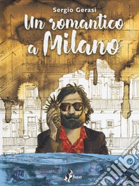 Un romantico a Milano