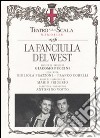 La fanciulla del West. Ediz. italiana e inglese. Con 2 CD Audio libro