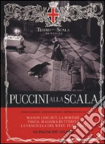 Puccini alla Scala. Le pagine più celebri. Ediz. italiana, inglese, tedesca. Con CD Audio libro