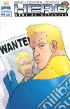 Hero Squared. Vol. 6 libro di Giffen Keith DeMatteis Jean Marc Abraham Joe