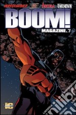 Boom! Magazine. Vol. 7 libro