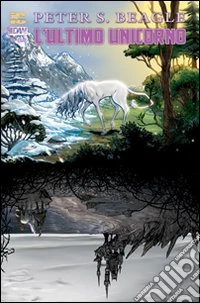 L'ultimo unicorno. Vol. 1 libro