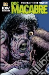 Doc Macabre. Vol. 3 libro di Niles Steve Wrightson Bernie