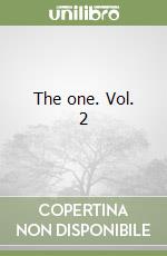 The one. Vol. 2