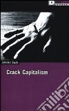 Crak capitalism libro