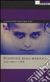 Politiche della memoria. Documentario e archivio libro