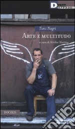 Arte e multitudo libro