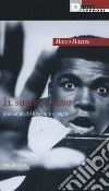 Il sofista nero: Muhammad Ali oratore e pugile libro di Mazzeo Marco