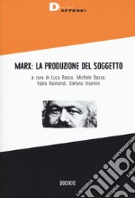 Marx: la produzione del soggetto libro