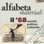 Il '68 sociale, politico, culturale libro