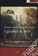 I giardini di Betz. Ediz. critica