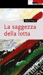 La saggezza della lotta