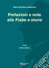 Prefazioni e note alle «Fiabe e storie» libro