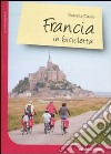 Francia in bicicletta libro