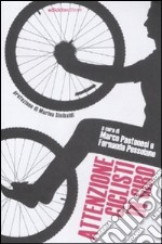 Attenzione ciclisti in giro libro usato