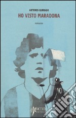 Ho visto Maradona libro