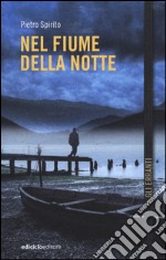 Nel fiume della notte libro