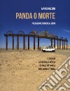 Panda o morte. 12.000 km da Verona a Mosca su una Fiat Panda degli anni Ottanta libro