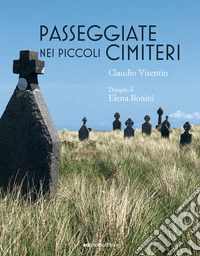 Passeggiate nei piccoli cimiteri
