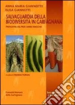 Salvaguardia della biodiversità in Garfagnana