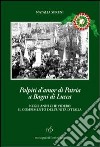 Palpiti d'amor di patria a Bagni di Lucca negli anni che videro il compimento dell'unità d'Italia libro di Sereni Natalia