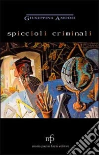 Spiccioli criminali