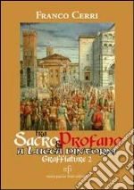 Tra sacro e profano a Lucca e dintorni. Graffiature 2 libro