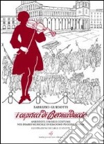 I capricci di Bernaduccio. Aneddoti, umori e costume nel diario musicale di Giacomo Puccini senior