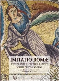 Imitatio romae. Percorsi artistici fra papato e impero
