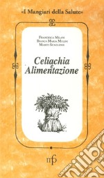 Celiachia e alimentazione libro