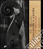 Fabio Piagentini. Legno musica amore. Come nasce un violino