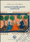 Cinque interpretazioni dantesche libro