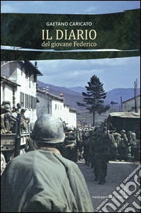Il diario del giovane Federico libro