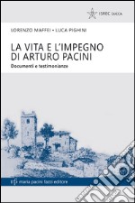 Levita e l'impegno di Arturo Pacini. Documenti e testimonianze