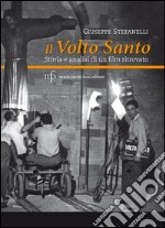 Il volto santo. Storia e analisi di un film ritrovato libro