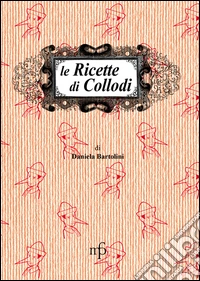Le ricette di Collodi