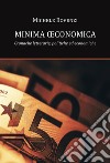 Minima oeconomica. Cronache letterarie, politiche ed economiche libro di Bovenzi Michele