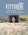 Umberto Vittorini nelle collezioni private. Tradizione e modernità nella pittura di un maestro del Novecento libro di Ricci C. (cur.)