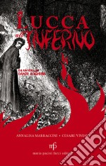 Lucca all'inferno libro