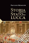 Storia dello Stato di Lucca libro di Giovannini Francesco