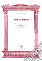 Amor di Marfisa libro