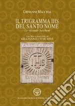 Il trigramma IHS del Santo nome. Le vicende lucchesi libro