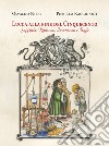 Lucca alla fine del Cinquecento. Suppliche, relazioni, invenzioni, truffe libro