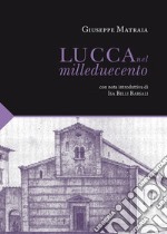 Lucca nel Milleduecento libro