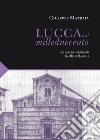 Lucca nel Milleduecento libro